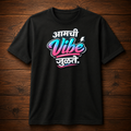 Aamchi Vibe Julte – Marathi T-Shirt | Firangee